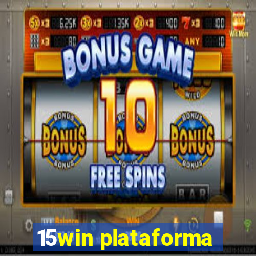 15win plataforma